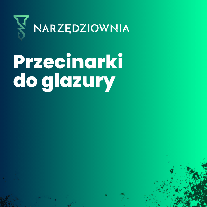 Przecinarki do glazury